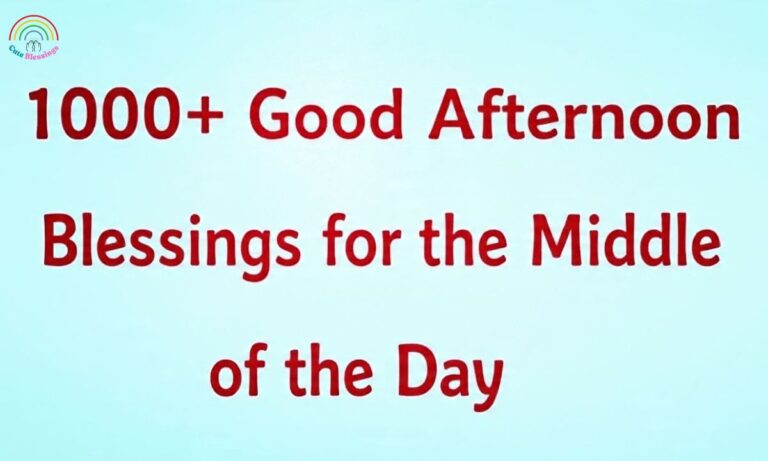 1000+ Good Afternoon Blessings for the Middle of the Day