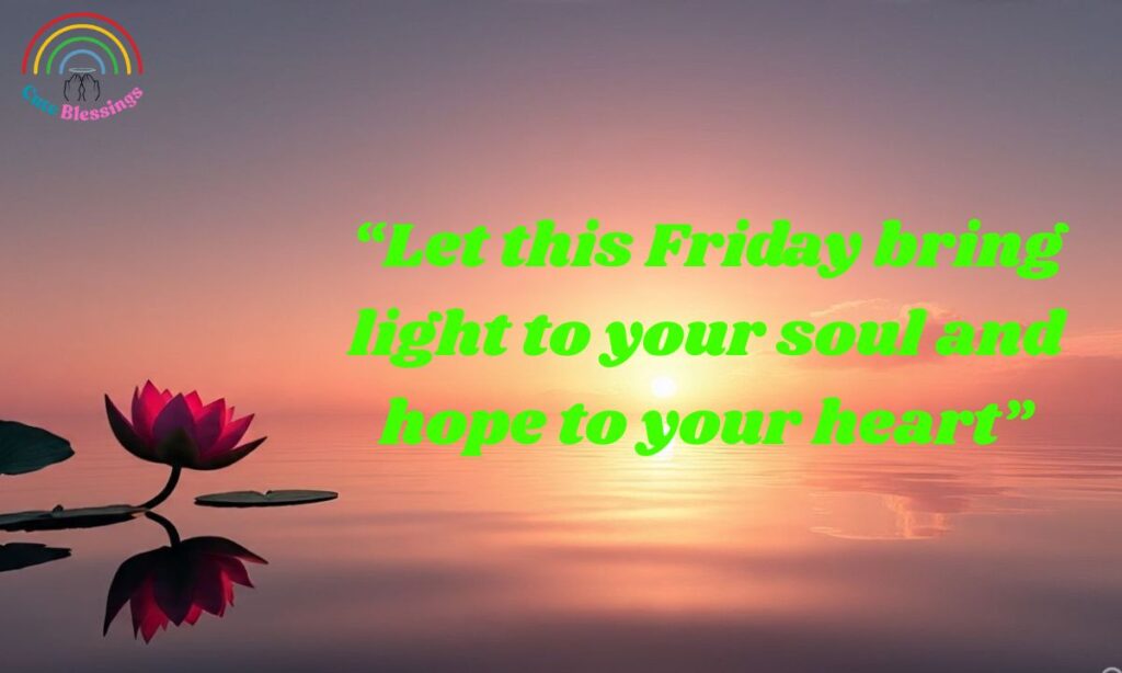 Beautiful Friday Morning Blessings