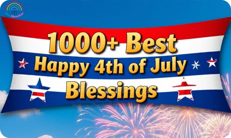 1000+ Best Happy 4th of July Blessings, Images and Quotes