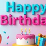 1000 Happy Birthday Blessings and Wishes for Loved Ones
