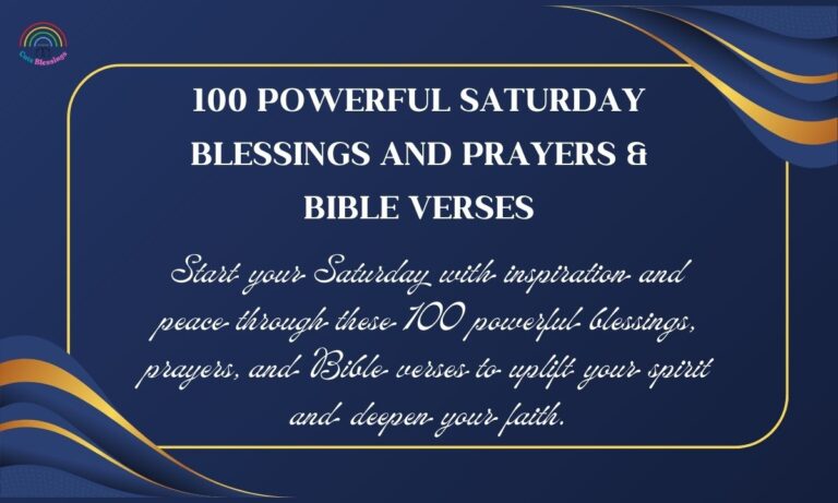100 Powerful Saturday Blessings and Prayers & Bible Verses
