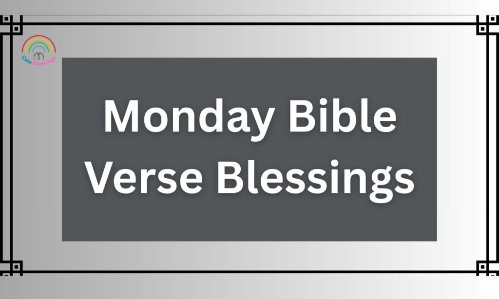 Monday Bible Verse Blessings