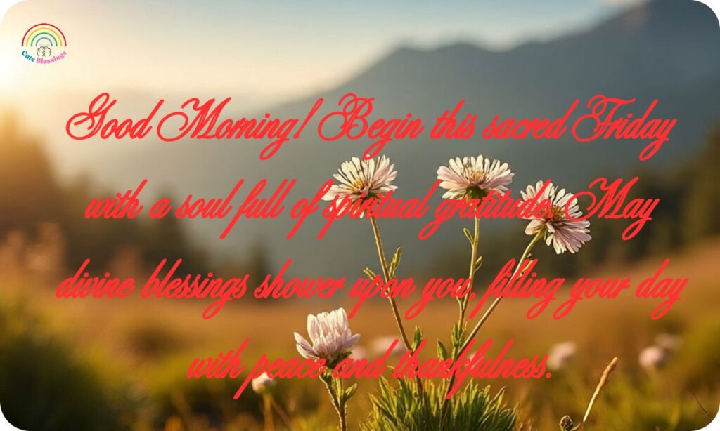 Spiritual Thankful Good Morning Friday Blessings