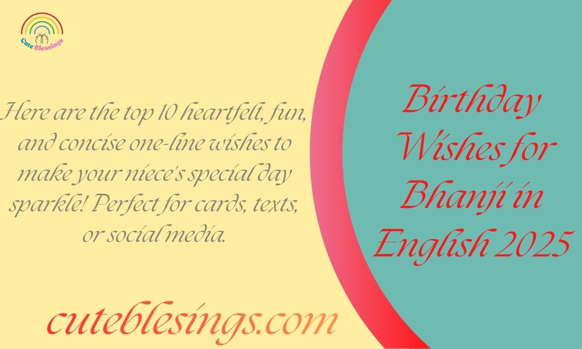 350+ Birthday Wishes for Bhanji in English 2025