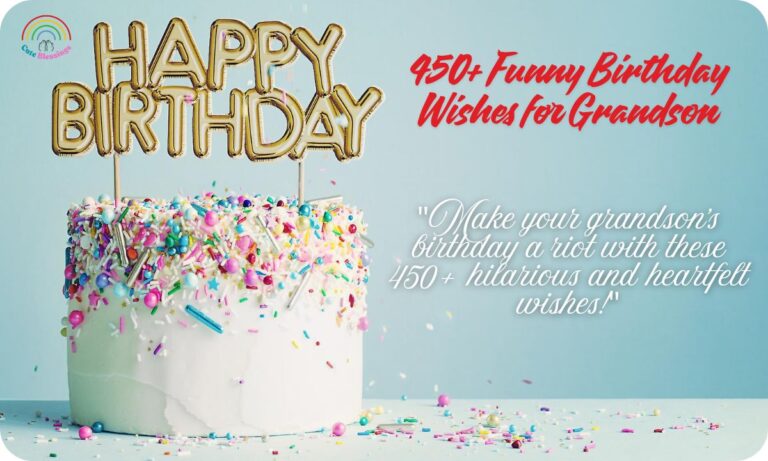 450+ Funny Birthday Wishes for Grandson