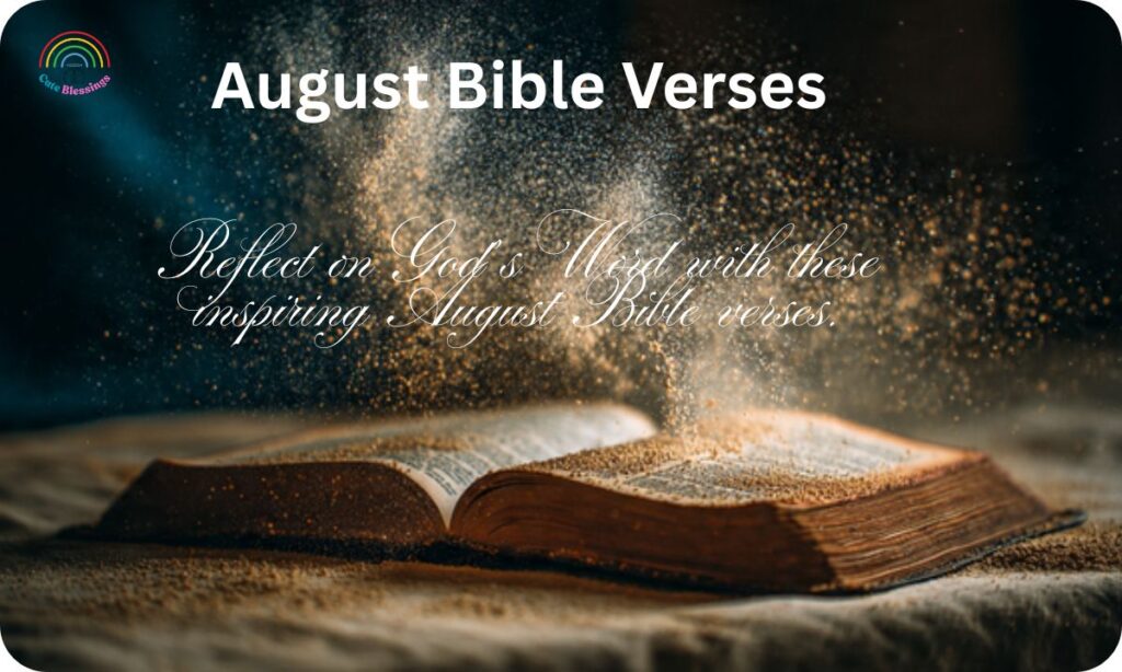 August Bible Verses