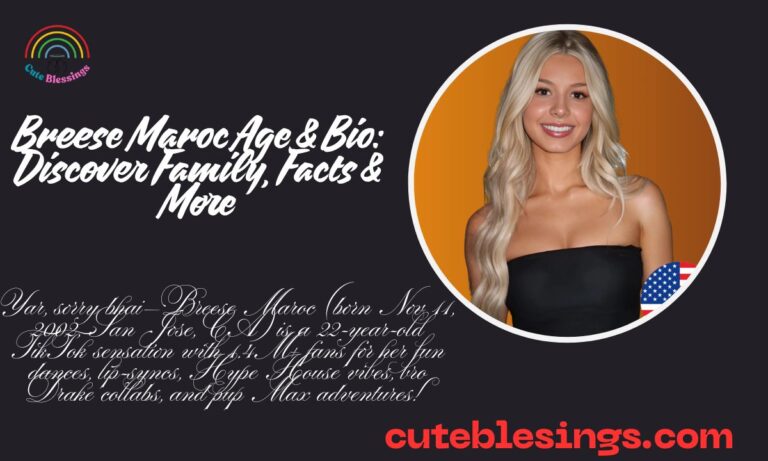 Breese Maroc Age & Bio: Discover Family, Facts & More