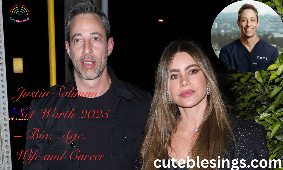 Justin Saliman Net Worth 2025 – Bio, Age, Wife and Career